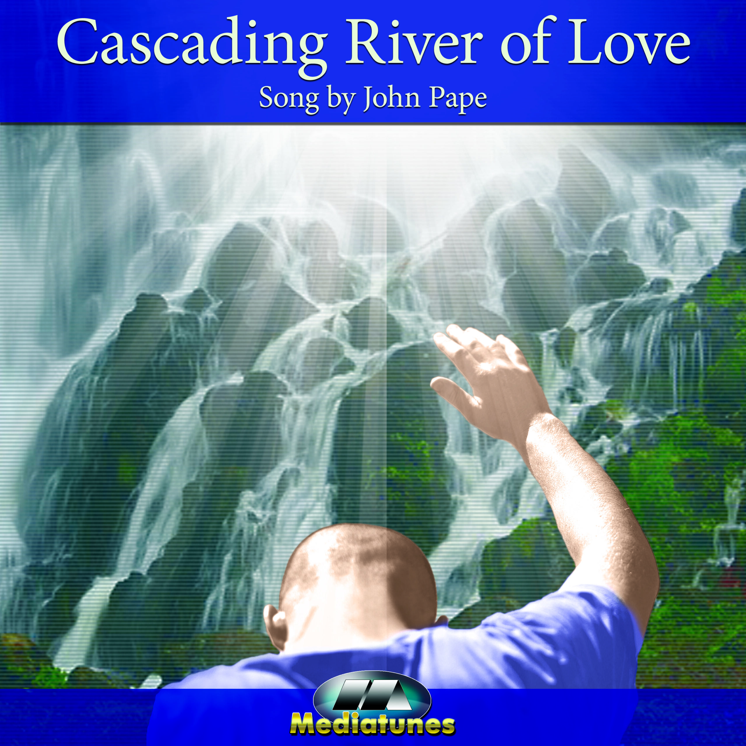 Worship Ministry Resources for the Song Cascading River of Love