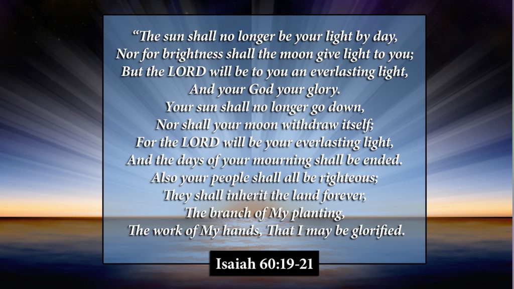 Everlasting LIght Bible Verse Isaiah 60:19-21
