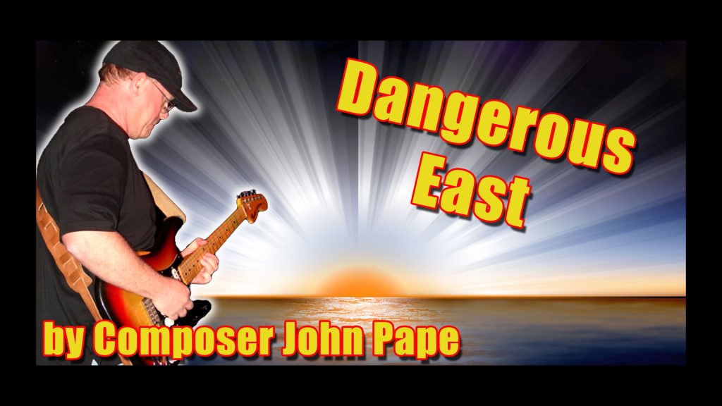 Dangerous East Rock Guitar Instrumental by John Pape form album Amplified Aural Adventure
