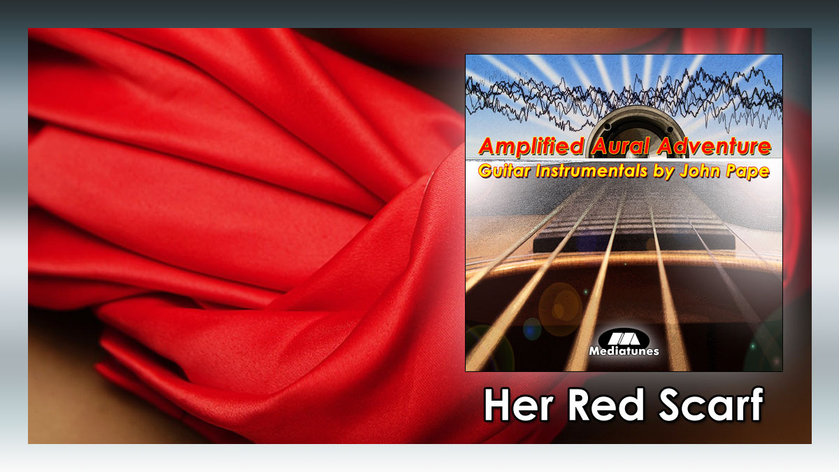 Her Red Scarf Guitar Instrumental by John Pape