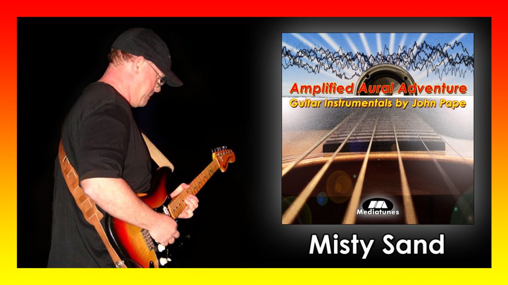 Misty Sand song by John Pape from Amplified Aural Adventure