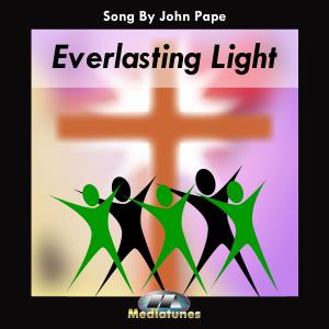 Everlasting Light Song by John Pape Cover Art